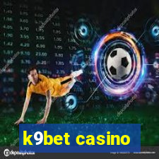 k9bet casino